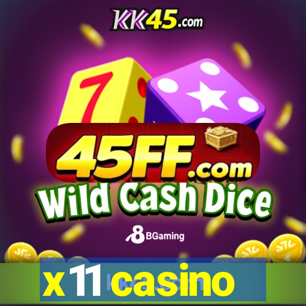 x11 casino